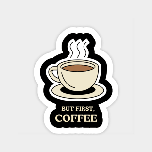 But First, Coffee Sticker